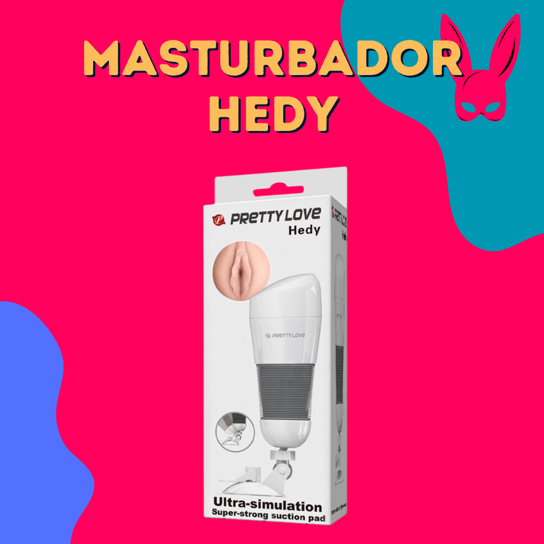 Masturbador Hedy con sopapa FORMA DE BOCA