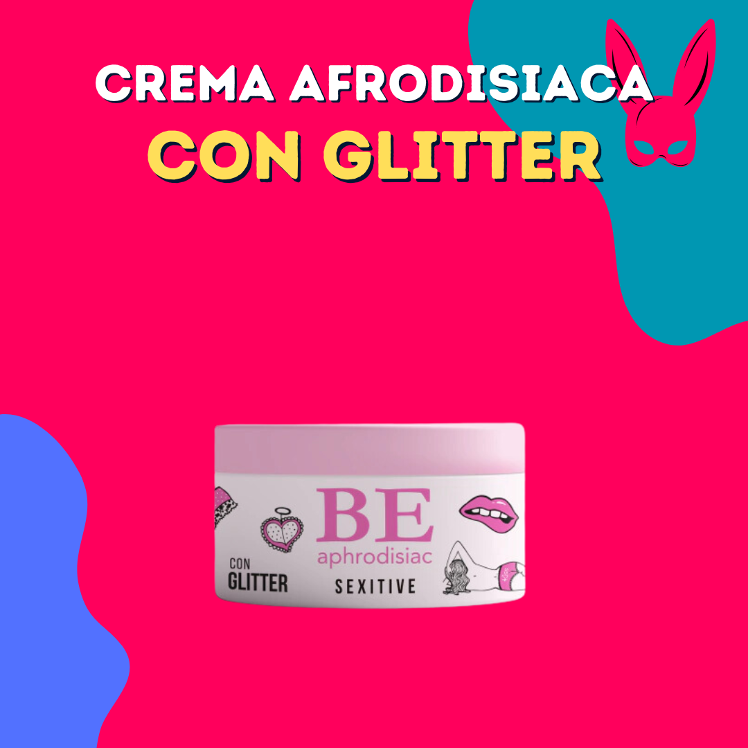 Crema Perfumada Be Aphrodisiac! Con Glitter